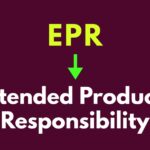 Extended Producer Responsibility